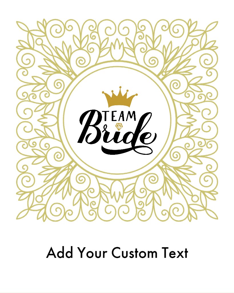 Team Bride Custom Text Wine Label