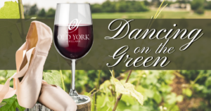 Dancing on the Green at Old York Cellars Winery with the Roxey Ballet Company