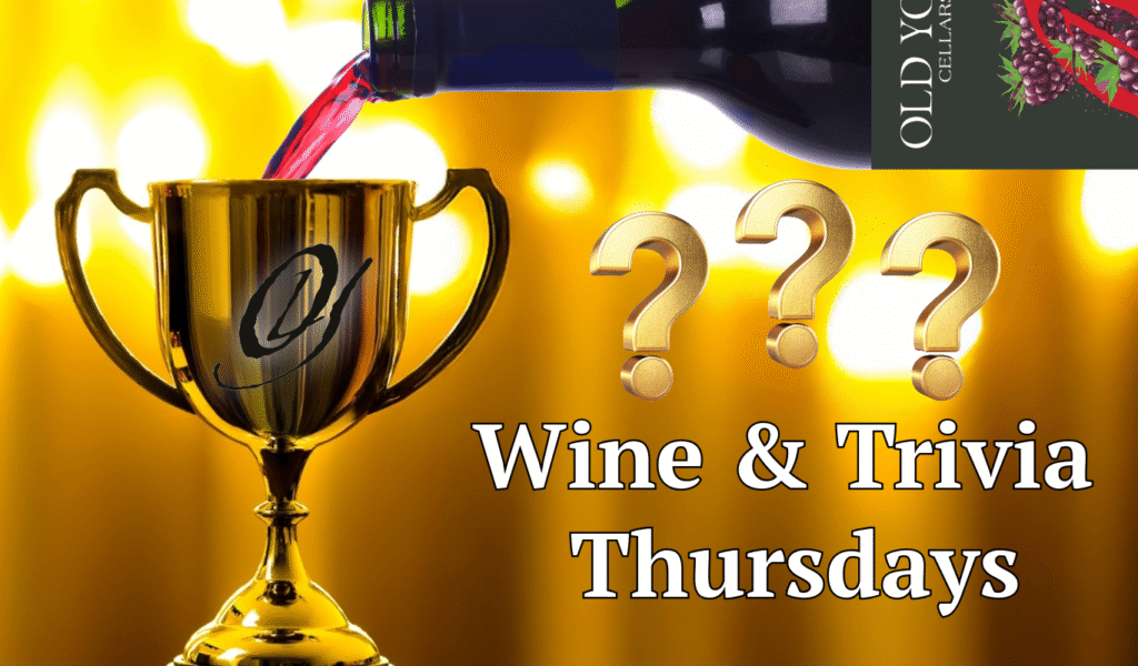 Wine & Trivia Thursdays at Old York Cellars presented by Back To School Trivia