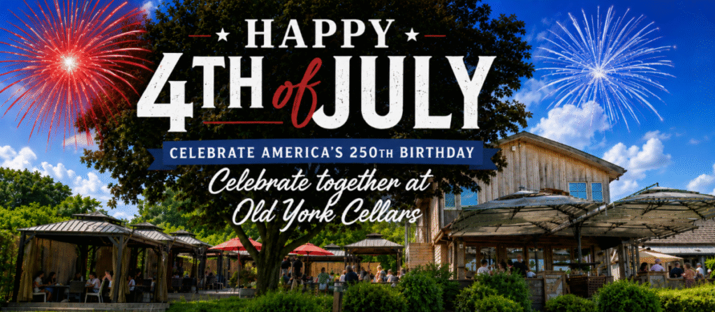 July 4th Weekend Celebration at Old York Cellars