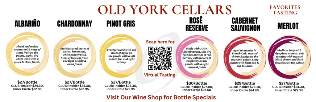 Old York Cellars Favorites Tasting sheet featuring Albariño, Chardonnay, Pinot Gris, Rosé Reserve, Cabernet Sauvignon, and Merlot. Includes tasting notes, bottle pricing, wine club discounts, and a QR code for a virtual tasting experience.
