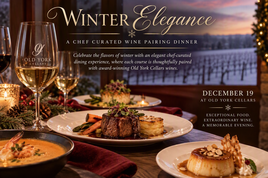 Elegant winter dining scene with wine glasses, seasonal dishes, candlelight, and festive décor promoting the Old York Cellars Winter Elegance Chef Curated Wine Pairing Dinner.